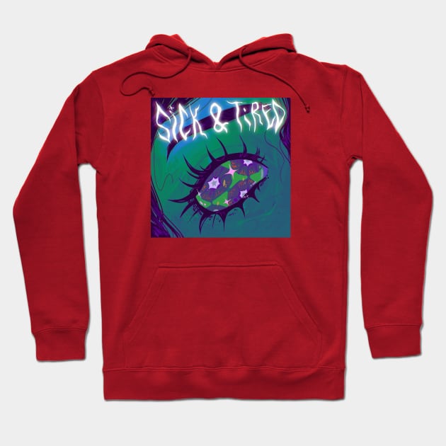 Sick & tired Hoodie by snowpiart